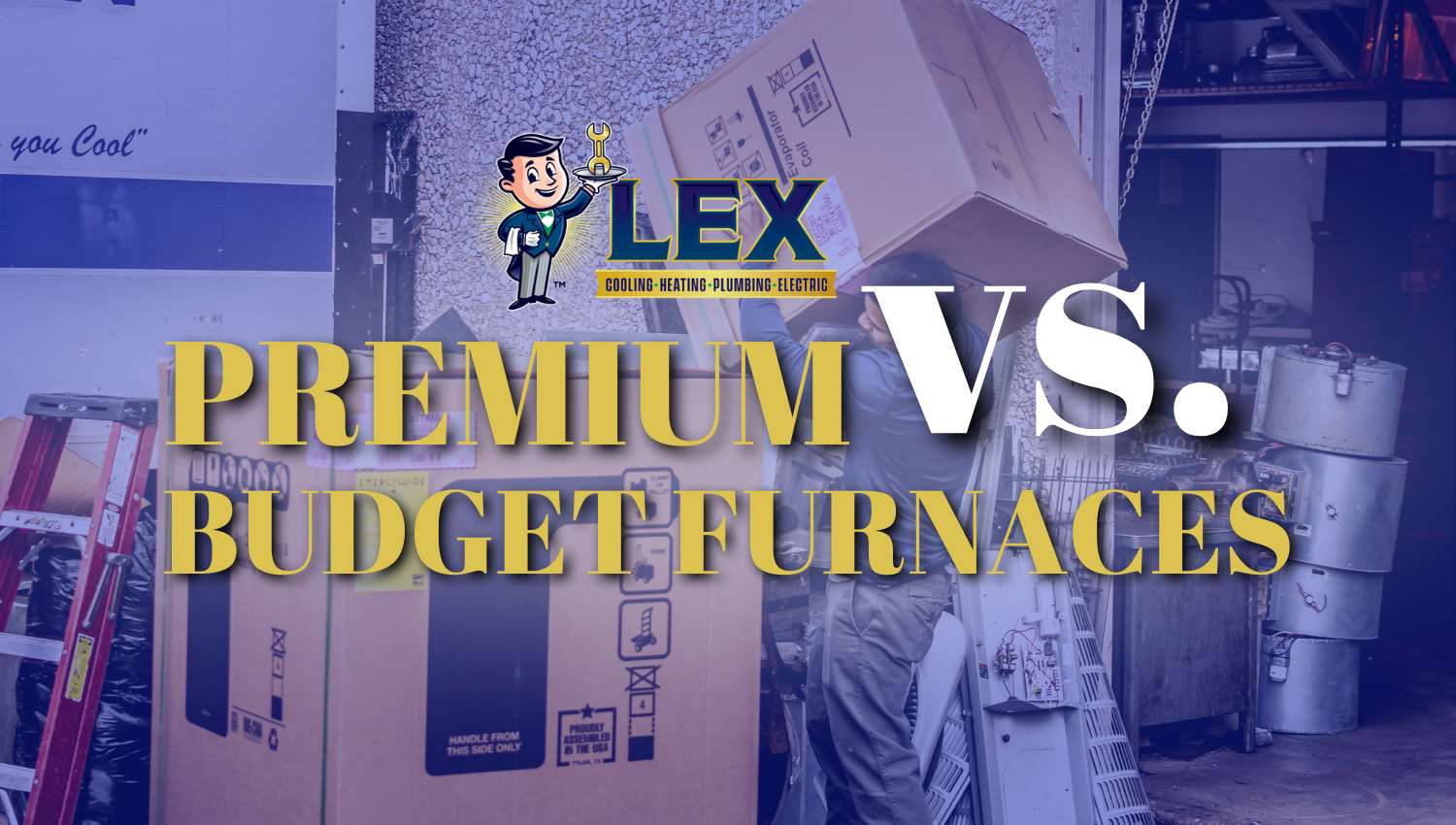 Furnace Brands Premium vs. Budget